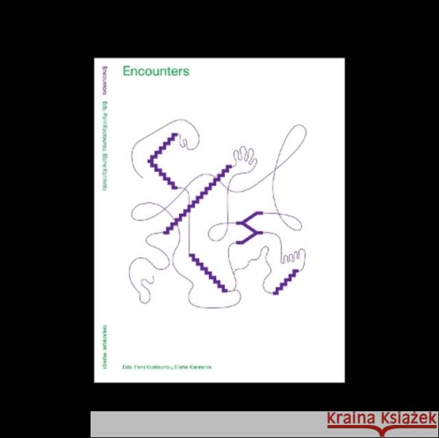 Encounters Elahe Karimnia 9781916186491 Theatrum Mundi