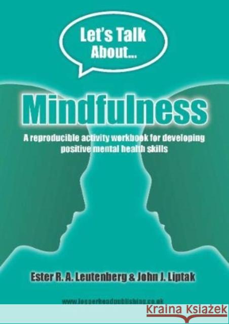 Mindfulness Workbook Ester Leutenberg   9781916186613 Loggerhead Publishing Ltd