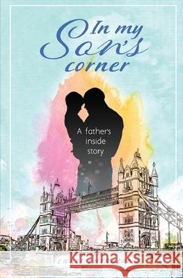 In my son's corner: A father's inside story Chris Chinaire   9781916196704 Pepukai Press