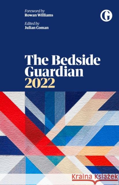 The Bedside Guardian 2022 Julian Coman 9781916204737