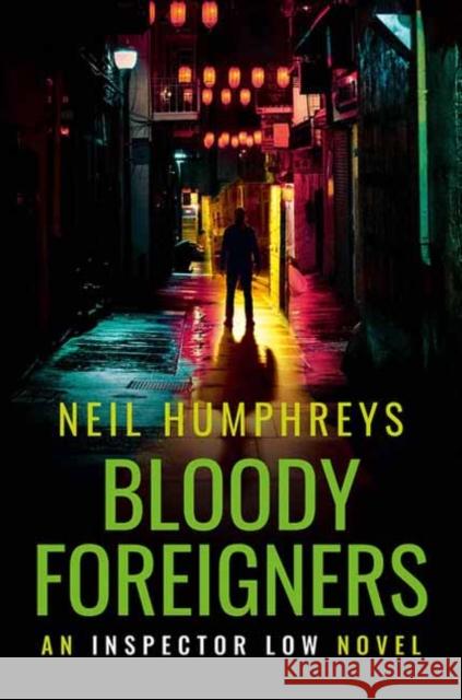 Bloody Foreigners Neil Humphreys 9781916207738 Muswell Press