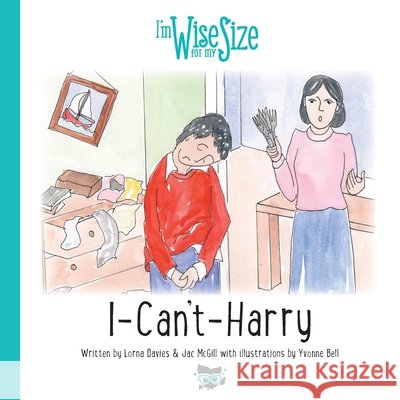 I Can't Harry Yvonne Bell Lorna Davies Jac McGill 9781916208957