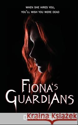 Fiona's Guardians Dan Klefstad 9781916212633