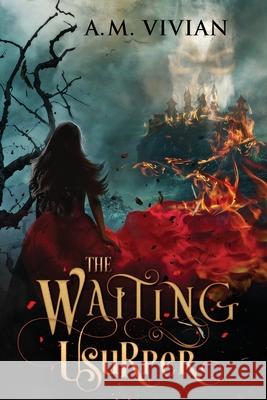 The Waiting Usurper A. M. Vivian 9781916216808 Walter's Writing Emporium