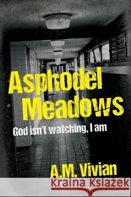 Asphodel Meadows A. M. Vivian 9781916216822 Walter's Writing Emporium