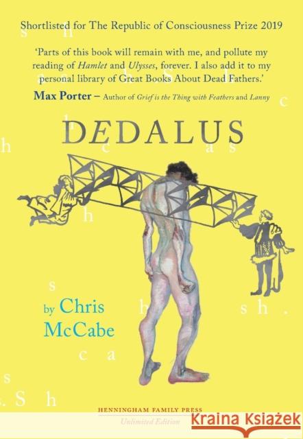 Dedalus: Unlimited Edition Chris McCabe David Henningham 9781916218680 Henningham Family Press