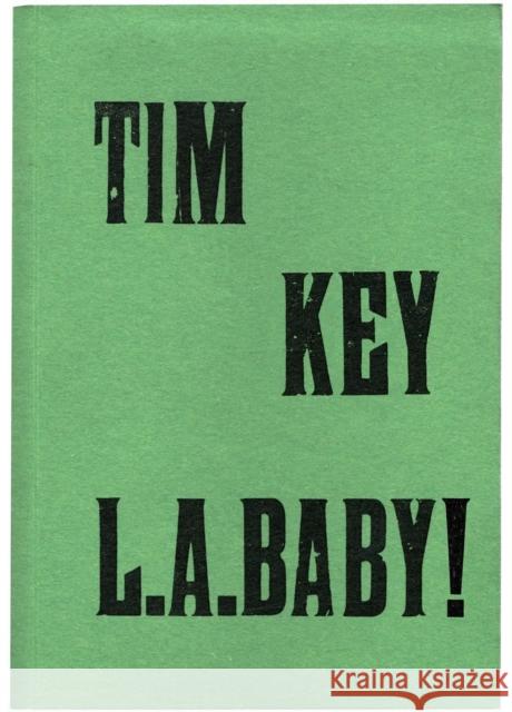 L.A. Baby Tim Key 9781916222694 