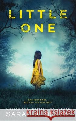 Little One Sarah a. Denzil 9781916223585 Sarah Dalton
