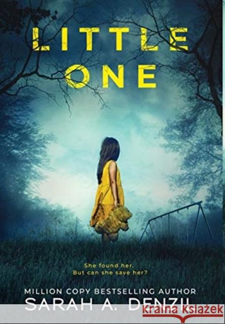 Little One Sarah a. Denzil 9781916223592 Sarah Dalton