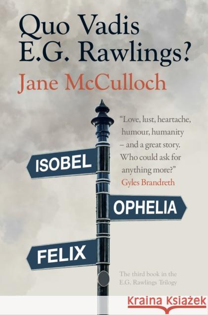 Quo Vadis E.G. Rawlings? Jane McCulloch 9781916238398 JJMoffs Independent Book Publisher