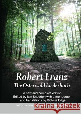 The Osterwald Liederbuch Robert Franz 9781916247703