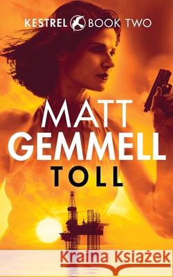 Toll Matt Gemmell 9781916265219 Matt Gemmell