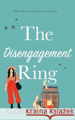 The Disengagement Ring Clodagh Murphy 9781916265653 Balally Books