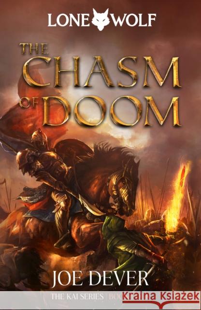 The Chasm of Doom: Lone Wolf #4 Joe Dever 9781916268081 Holmgard Press