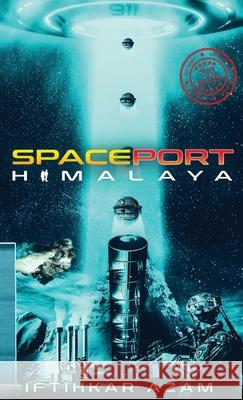 Spaceport Himalaya Iftihkar Azam 9781916268302