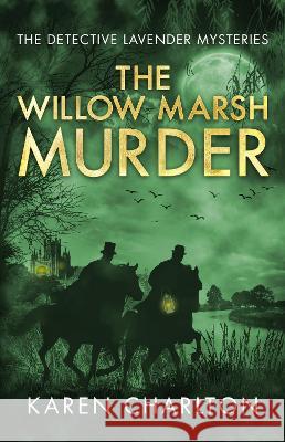 The Willow Marsh Murder Karen Charlton   9781916292802