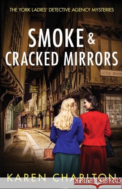 Smoke & Cracked Mirrors Karen Charlton 9781916292819