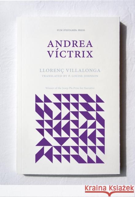 Andrea Victrix Llorenc Villalonga 9781916293946 FUM D'ESTAMPA PRESS