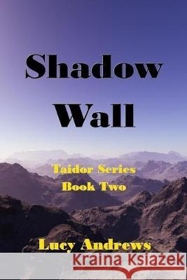 Shadow Wall Lucy Andrews 9781916297036 Treeberry Press