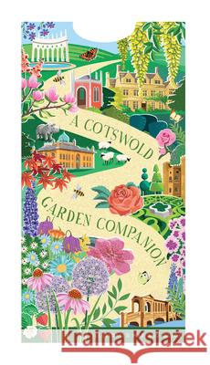 A Cotswold Garden Companion: An Illustrated Map and Guide Natasha Goodfellow 9781916297210 Finch Publishing