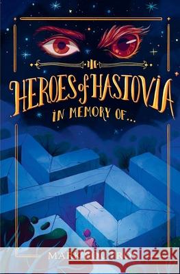 Heroes of Hastovia 3: In Memory Of... Mark Boutros 9781916297456 Mark Boutros