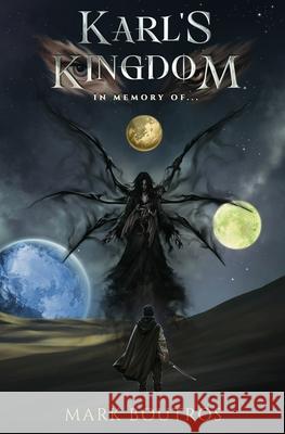 Karl's Kingdom Book 3: In Memory Of Mark Boutros 9781916297494