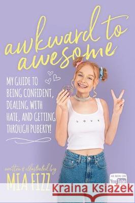 Awkward to Awesome Mia Fizz 9781916300408 MIA Fizz