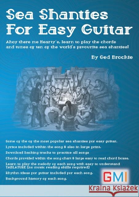 Sea Shanties For Easy Guitar Ged Brockie 9781916302464 Guitar & Music Online Learning Ltd.