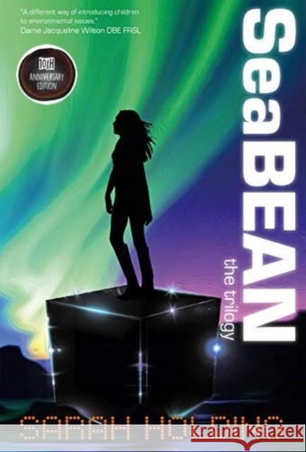 SeaBEAN: The Trilogy Sarah Holding 9781916307070 Firehorse Enterprises Ltd