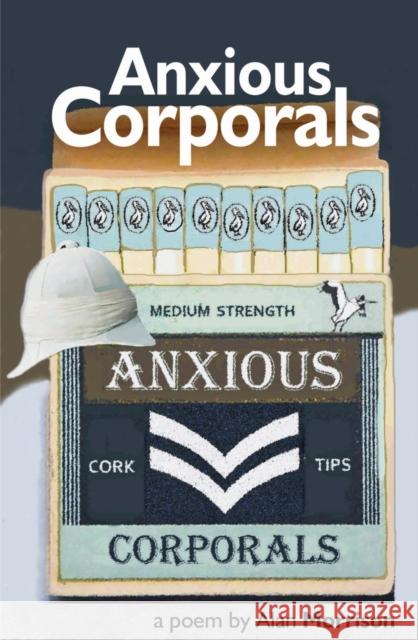 Anxious Corporals Alan Morrison 9781916312128 Smokestack Books