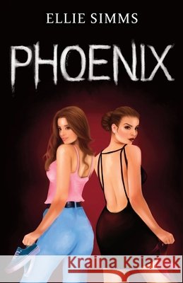Phoenix Ellie Simms 9781916321601