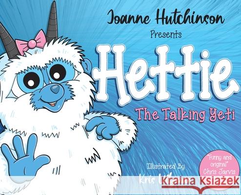 Hettie The Talking Yeti Joanne Hutchinson 9781916334236 Storyland Books Ltd