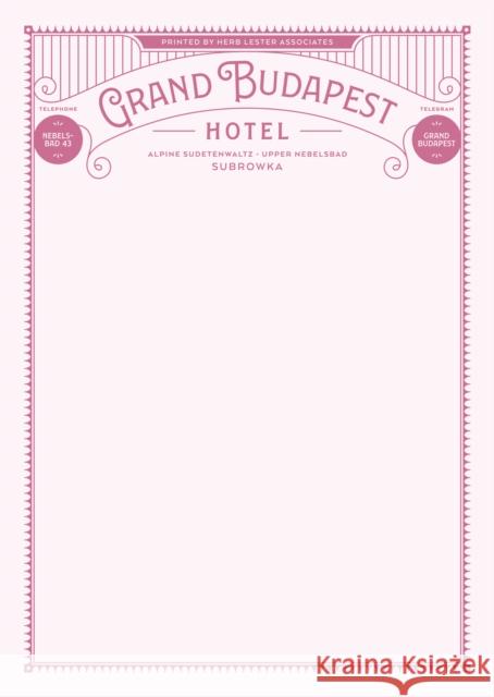 Fictional Hotel Notepads: Grand Budapest Hotel  9781916349568 Herb Lester Associates Ltd