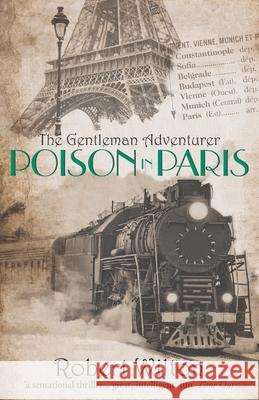 Poison in Paris Robert Wilton 9781916366107