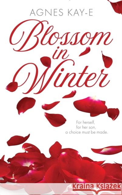 Blossom in Winter Agnes Kay-E 9781916371026