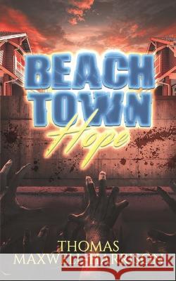 Beach Town Hope Thomas Maxwell-Harrison 9781916373235