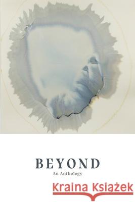Beyond: An Anthology Udith Dematagoda Stewart McCarthy Jamie Sunderland 9781916376724 Hyperidean Press