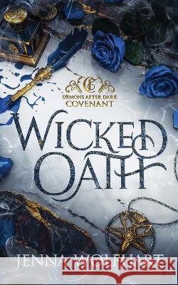 Wicked Oath Jenna Wolfhart   9781916383753 Jenna Wolfhart
