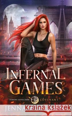 Infernal Games Jenna Wolfhart 9781916383777 Jenna Wolfhart