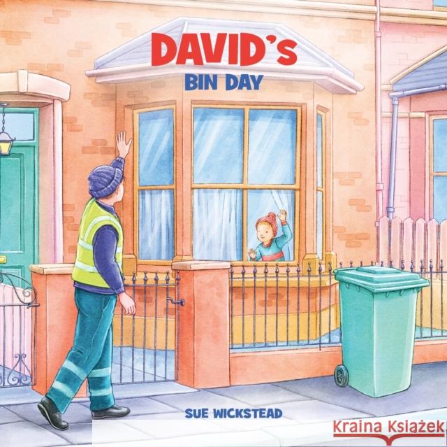 David's Bin Day Sue Wickstead 9781916392335 Sue Wickstead