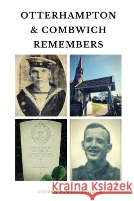 Otterhampton & Combwich Remembers Andrew Powell-Thomas 9781916416482