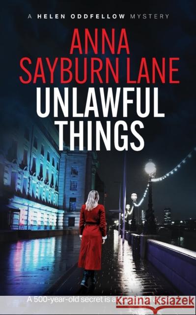 Unlawful Things Anna Sayburn Lane   9781916420809 Anna Sayburn Lane