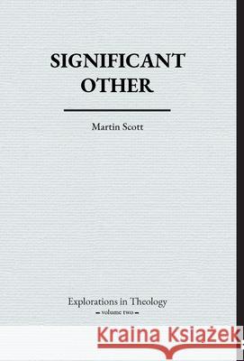 Significant Other Martin Scott, Boz Publications Ltd 9781916421646 Boz Publications Ltd