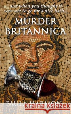 Murder Britannica Paula Harmon 9781916433212 January Press