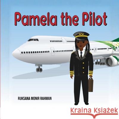 Pamela the pilot Ruksana Monir Rahman 9781916450103 Nielsen