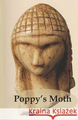 Poppy's Moth Timothy Noakes 9781916463110