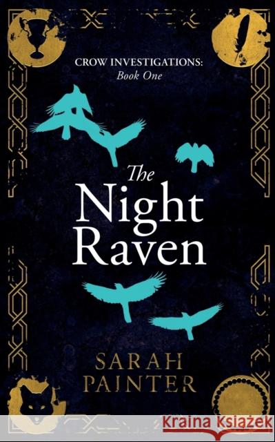 The Night Raven Sarah Painter   9781916465206 Siskin Press Limited