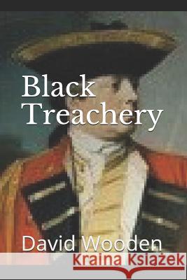 Black Treachery David Wooden   9781916472808