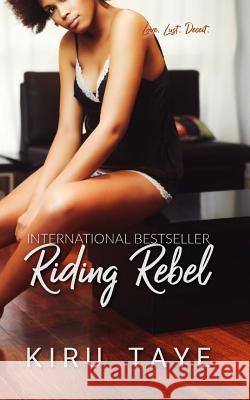 Riding Rebel Kiru Taye   9781916475540 Love Africa Press