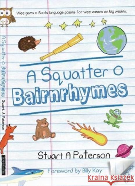 A Squatter o Bairnrhymes Stuart Paterson 9781916477872